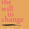 The Will to Change*Simon + Schuster UK Discount