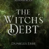 The Witch's Debt*Blutmond Verlag Clearance