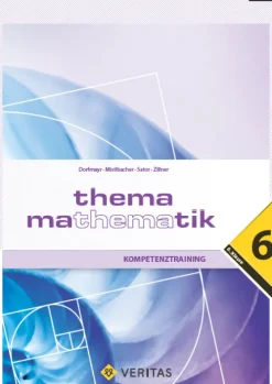 Veritas Verlag Mittlere Reife·Mathematik-Thema Mathematik - Kompetenztraining - 6. Klasse