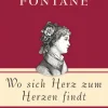 Anaconda Kurzgeschichten & Anthologien*Theodor Fontane, Wo sich Herz zum Herzen findt - Das Fontane-Brevier