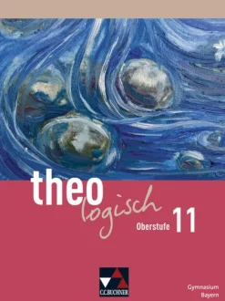 Buchner, C.C. Verlag Nach Fächern·Religion & Philosophie*theologisch BY Oberstufe 11