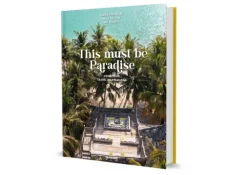 teNeues Verlag GmbH Reisen, Orte & Menschen*This must be Paradise