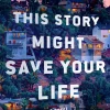 Macmillan USA Krimis & Thriller-This Story Might Save Your Life