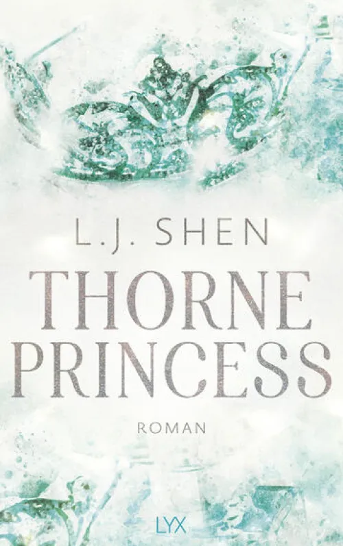 LYX Dark Romance*Thorne Princess