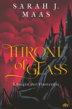 dtv Verlagsgesellschaft Young Adult|Liebesromane*Throne of Glass - Königin der Finsternis