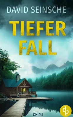 Tiefer Fall | Der packende Ermittler-Krimi*dp DIGITAL PUBLISHERS GmbH Hot