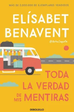 DEBOLSILLO Spanische Bücher*Toda la verdad de mis mentiras