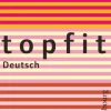 Oldenbourg Schulbuchverlag Mittlere Reife·Deutsch*Topfit Deutsch - 7./8. Jahrgangsstufe.H.2