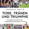 Droemer eBook Sport & Fitness*Tore, Tränen und Triumphe