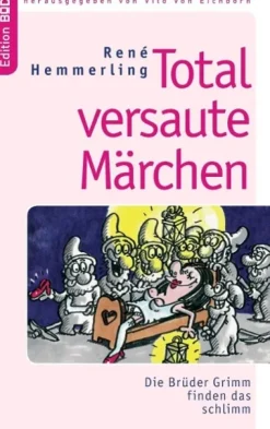 BoD - Books on Demand Märchen & Sagen-Total versaute Märchen
