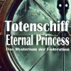 BoD - Books on Demand Außerirdische / Ufos-Totenschiff Eternal Princess