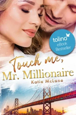 Touch Me, Mr. Millionaire*via tolino media New