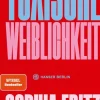 Hanser Berlin Gesellschaft*Toxische Weiblichkeit