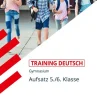 Stark Verlag GmbH Abi Trainer·Deutsch*Training Grundwissen Deutsch. Aufsatz 5./6. Klasse. G8
