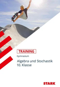 Training Mathematik Mittelstufe / Algebra und Stochastik 10. Klasse*Stark Verlag GmbH New