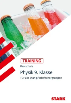 Training Realschule - Physik 9. Klasse*Stark Verlag GmbH Best