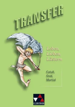 Buchner, C.C. Verlag Lateinische Bücher-Transfer 11. Leben, Lieben, Lästern
