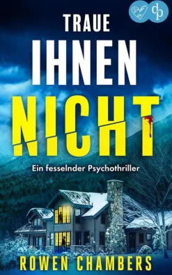 Traue ihnen nicht | Ein fesselnder Psychothriller*dp DIGITAL PUBLISHERS GmbH Clearance