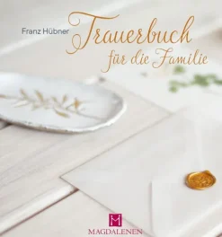Trauerbuch für die Familie*Magdalenen-Verlag GmbH Clearance