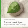 Junfermann Verlag Lebensratgeber*Trauma bewältigen