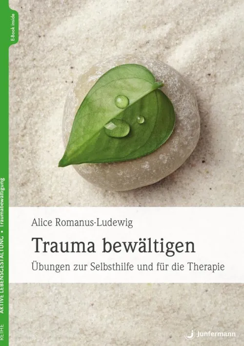 Junfermann Verlag Lebensratgeber*Trauma bewältigen
