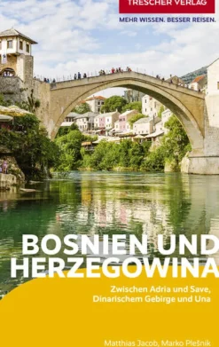 Trescher Verlag GmbH Wandern|Reiseführer*TRESCHER Reiseführer Bosnien und Herzegowina