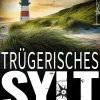 Zeilenfluss Krimi Klassiker-Trügerisches Sylt