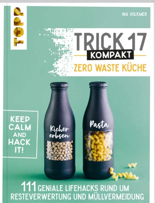frechverlag GmbH Vegan*Trick 17 kompakt - Zero Waste Küche