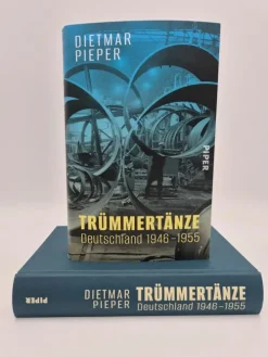 Piper Verlag GmbH Geschichte|Geschichte-Trümmertänze: Deutschland 1946-1955