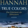 Aufbau Taschenbuch Verlag Schicksalsromane-True Colors - Das Geheimnis der Schwestern