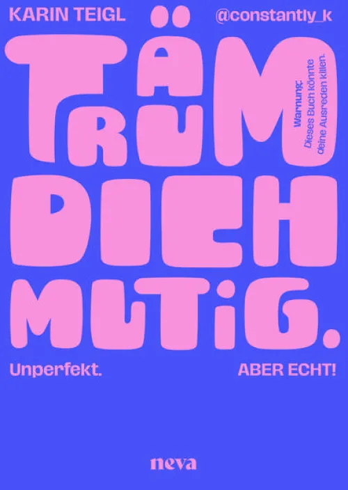 Goldegg Verlag GmbH Psychologie*Träum dich mutig