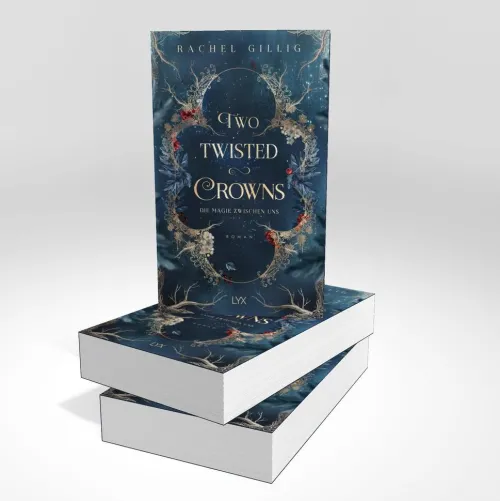 LYX Romantasy*Two Twisted Crowns - Die Magie zwischen uns