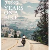 Gestalten Reisen, Orte & Menschen*Two Years On A Bike
