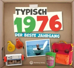Wartberg Verlag Nach Zielgruppen*Typisch 1976 - der beste Jahrgang