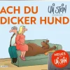 Uli Stein für Tierfreunde: Ach du dicker Hund*Lappan Verlag Hot