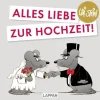 Uli Stein für Verliebte: Alles Liebe zur Hochzeit!*Lappan Verlag Hot