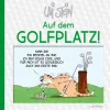 Lappan Verlag Cartoons-Uli Stein: Freizeit & Beruf: Auf dem Golfplatz!