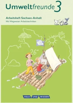 Volk u. Wissen Vlg GmbH Nach Bundesländern·Sachsen-Anhalt*Umweltfreunde 3. Schuljahr - Sachsen-Anhalt - Arbeitsheft