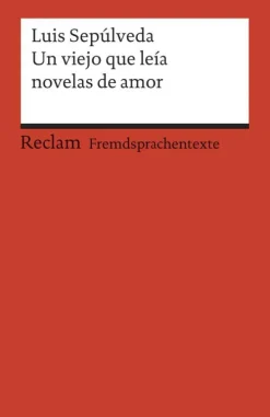 Un viejo que leía novelas de amor*Reclam Philipp Jun. Hot