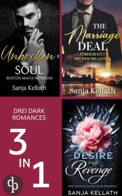 dp DIGITAL PUBLISHERS GmbH Dark Romance-Unbroken Soul & The Marriage Deal & Desire for Revenge