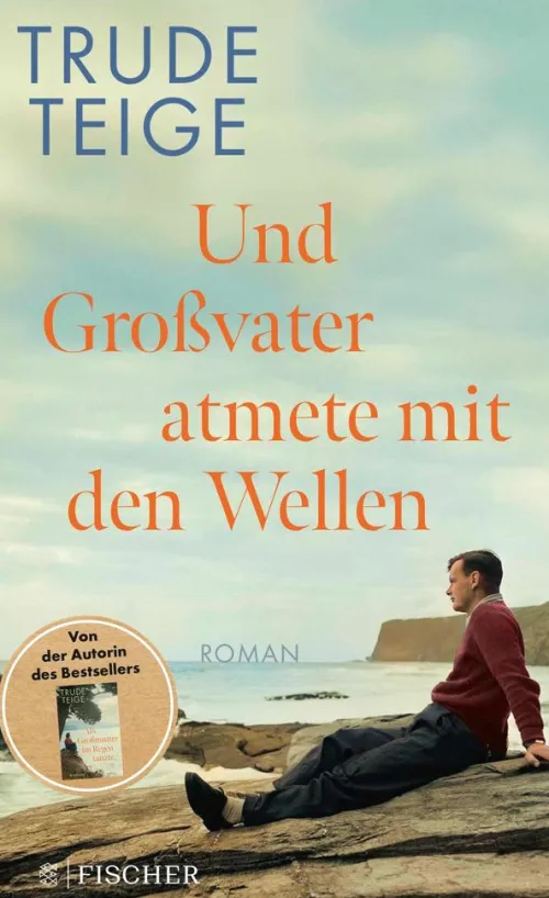 FISCHER E-Books Historische Romane|Familiensagas*Und Großvater atmete mit den Wellen