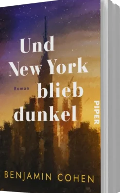 Piper Verlag GmbH Schicksalsromane*Und New York blieb dunkel