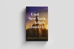 Piper Verlag GmbH Schicksalsromane*Und New York blieb dunkel