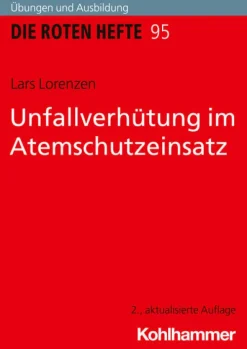 Kohlhammer W. Technik-Unfallverhütung im Atemschutzeinsatz