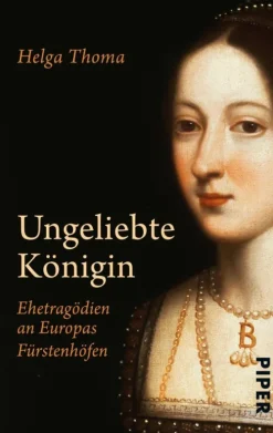 Piper ebooks Geschichte*Ungeliebte Königin