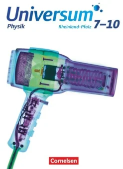 Universum Physik 7.-10. Schuljahr. Gymnasium Rheinland-Pfalz - Schülerbuch*Cornelsen Verlag GmbH Hot