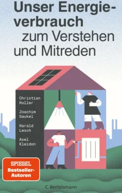 Bertelsmann Verlag Sachbücher-Unser Energieverbrauch zum Verstehen und Mitreden