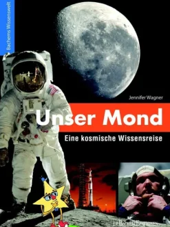 Kinder J.P. Bachem Verlag Wissen & Sachbücher-Unser Mond - Eine kosmische Wissensreise