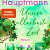 Unsere allerbeste Zeit*Piper ebooks Hot