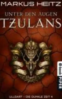 Piper ebooks Historische Fantasy*Unter den Augen Tzulans